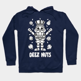 Deez Nuts Nutcracker Hoodie